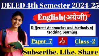 UPDELED 4th Semester English lecture 1 Approach, method,learning ll डीएलएड 4th सेमेस्टर अंग्रेज़ी