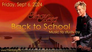 The Hang with Brian Culbertson - Back to School - Sept 6, 2024