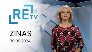 ReTV Ziņas 21.00 (30.09.2024.)