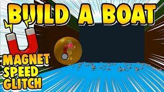 Build a Boat MAGNET SPEED GLITCH!!!