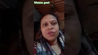 Meena geet ️️️️ s subscribe please