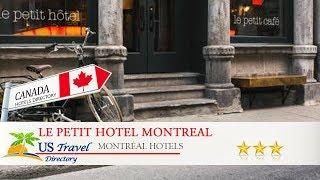 Le Petit Hotel Montreal - Montréal Hotels, Canada