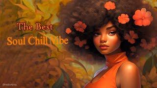 [3 Hours] Soul Music Playlist - Neo soul music - Best soul songs for your relaxing time