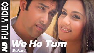 Sonu Nigam, Anuradha Paudwal: Woh Ho Tum (HD Full Song) Muskaan