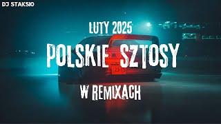 LUTY 2025POLSKI RAP W REMIXACH vol 10NAJLEPSZE POLSKIE SZTOSY DO AUTADJ STAKSIO