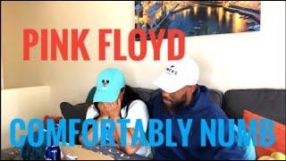 THIS WAS SUPER EMOTIONAL!  PINK FLOYD- COMFORTABLY NUMB (REACTION)