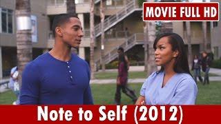 Note to Self (2012) Movie **  Christian Keyes, Letoya Luckett, Richard T. Jones