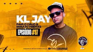 KL JAY [+PAULO GALO E RENATO FREITAS] - Az Ideias Podcast #87