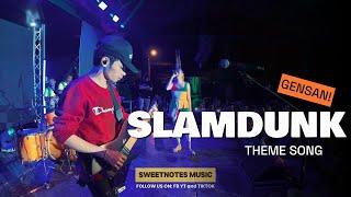 SlamDunk | Opening Song - Sweetnotes Live @ Gensan