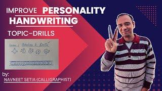 HOW TO IMPROVE HANDWRITING| Lesson Drills| Calligraphy For Beginners| Navneet Setia