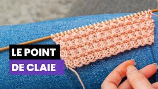 Comment tricoter le point de claie ? - Les points fantaisies au tricot