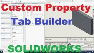 #41 How to create "Custom Property Tab Builder" and link properties the Drawing environment.