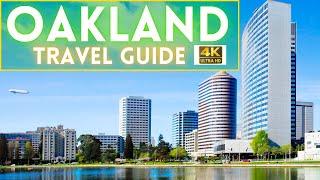 Oakland California Travel Guide 4k