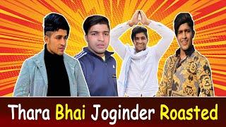 Thara Bhai Joginder Roasted | Thara Bhai Joginder | Roasting Era