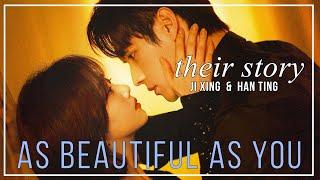 As Beautiful As You FMV ► Ji Xing & Han Ting (Their Story)