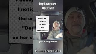 Dog Lovers are UBERful!