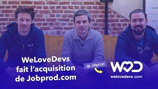 WeLoveDevs fait l'acquisition de Jobprod.com !