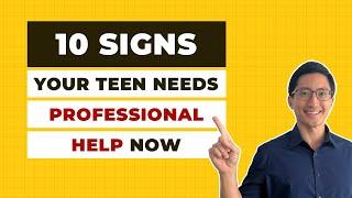 10 Signs Your Teen Needs Professional Help NOW