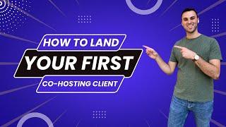 How To Land Your First Airbnb Co-Hosting Client 