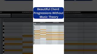 Beatiful Chords WITHOUT MUSIC THEORY