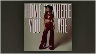 Dolce Beringer - Home Is Where You Are