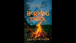 BURNING EMBER by Jocelyn Chen | Official Novel Trailer 4K