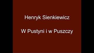 W Pustyni i w Puszczy - Henryk Sienkiewicz