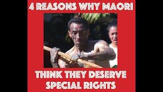 4 Reasons Why Maori Think They Deserve Special Status.