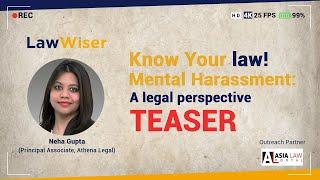 LawWiser Original | Know Your Law | Official Teaser (2020) | Mental Harassment: A Legal Perspective