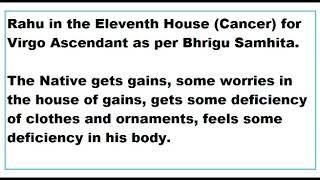 rahu in 11th House for virgo Ascendant as per Bhrigu Samhita