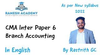 CMA Inter P6 Financial Accounting Branch Accounting In English by Rastrith as per New Syllabus 2022