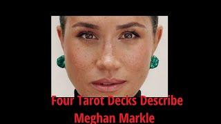 (110) Meghan Markle: Four Tarot Decks Describe the Duchess of Sussex