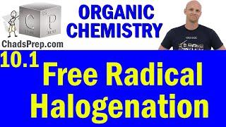 10.1 Free Radical Halogenation | Organic Chemistry