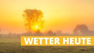 Wetter heute: Sonne gegen Nebel - Wie viel Sonnenschein ist möglich?