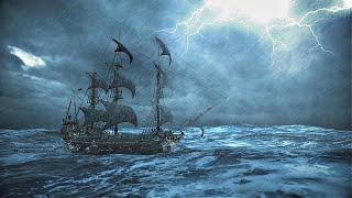 The Perfect Storm at Sea ~ Old Sailing Ship Ambiance