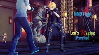 (MMD Fight) Len's Raging Psycho Unleashed Street Fighter Motion DL