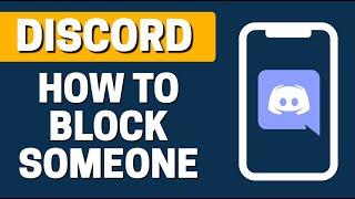 How To Block Someone In Discord On Mobile