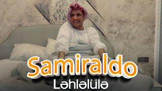 Samiraldo - Lehlelule 2022 (Official Music Video)