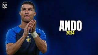 Cristiano Ronaldo 2024 ► ''ANDO'' - (Skills & Goals) HD