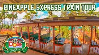 PINEAPPLE EXPRESS TRAIN TOUR | Dole Plantation