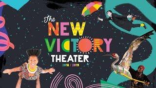 The New Victory Theater 2018-19 Season