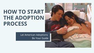 How to Start the Adoption Process as an Adoptive Family