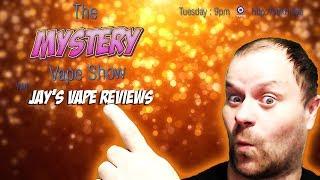 The Mystery Vape Show - 18/9/2018 -  Live #vaping & #vape related chat & news