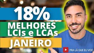 18%: RENDA FIXA pagando mais de 1% ao mês | Melhores Investimentos Isentos de IR - LCI e LCA