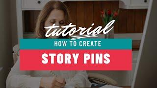 How To Create Story Pins