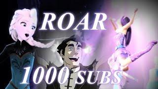 Roar [1000 SUBS]