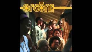 Orgone - I Get Lifted (feat. Fanny Franklin)