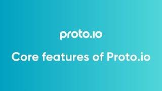 Core features of Proto.io