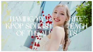 Naming My Favourite Kpop Songs From Each Of The Alphabets