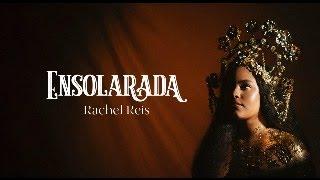 Rachel Reis - Ensolarada (Clipe Oficial)